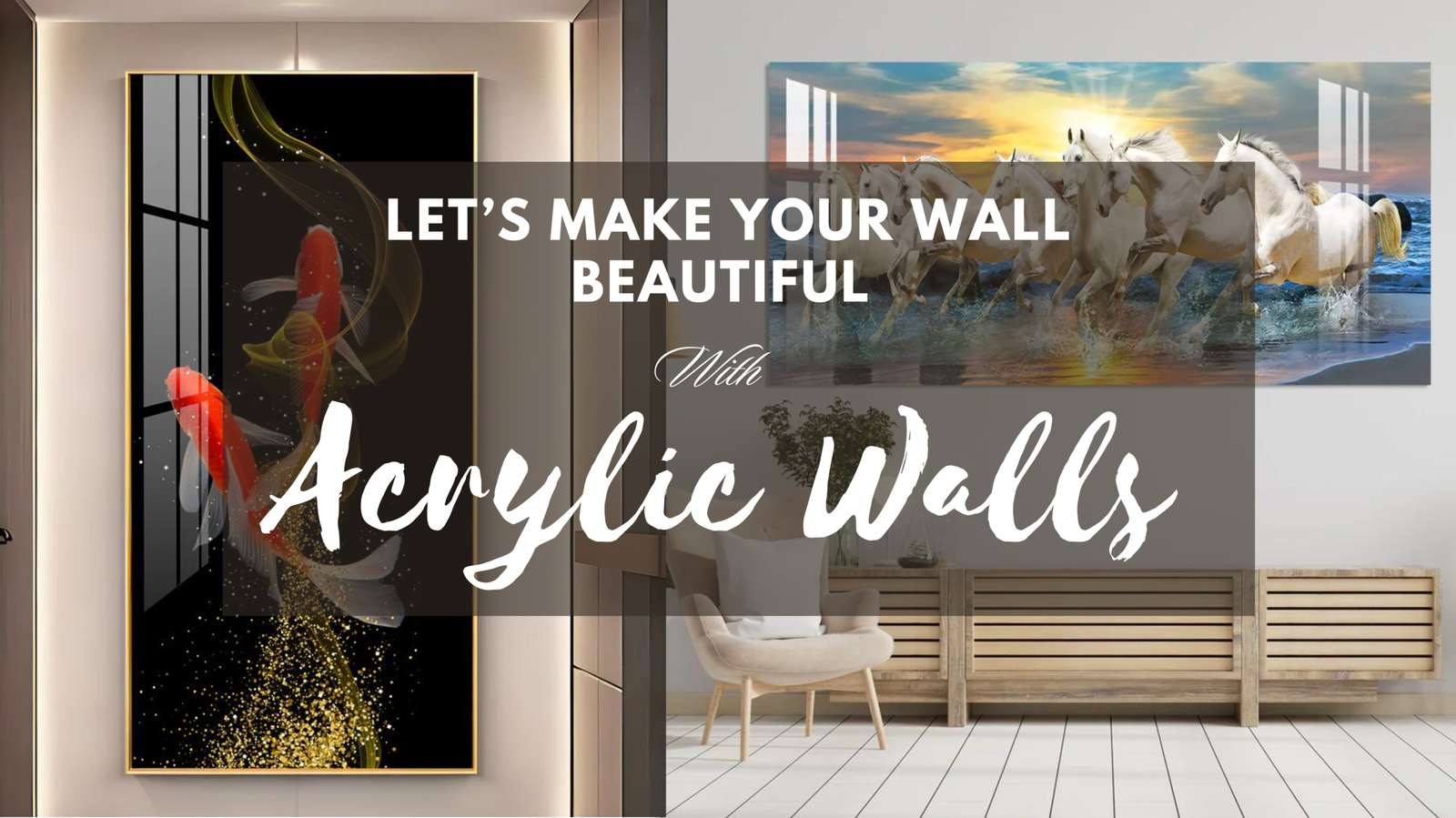 Acrylic Walls